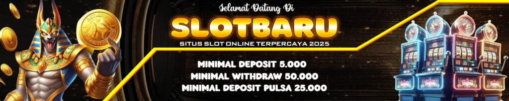 Mengenal Slotbaru: Situs Slot Terbaru yang Wajib Kamu Coba
